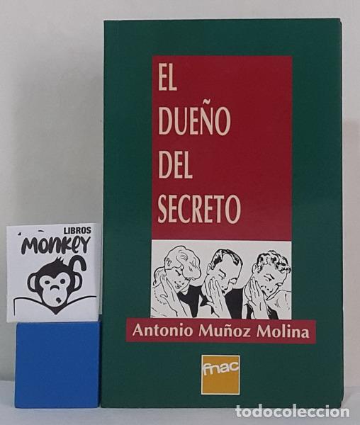 Libros: El due&ntilde;o del secreto - Antonio Mu&ntilde;oz Molina - Foto 1
