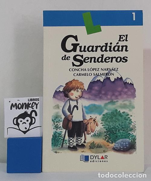 Libros: El Guardi&aacute;n de Senderos - Concha L&oacute;pez Narv&aacute;ez, Carmelo Salmer&oacute;n - Foto 1