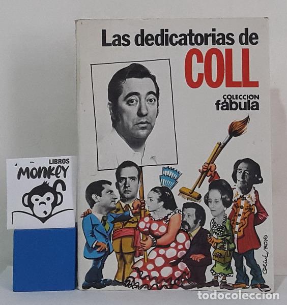 Libros: Las dedicatorias de Coll - Jos&eacute; Luis Coll - Foto 1
