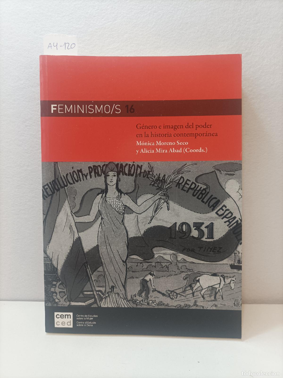 Libros: V.V. A.A.: - Feminismo/s 16. G&eacute;nero e imagen del poder en la historia contempor&aacute;nea. - Foto 1