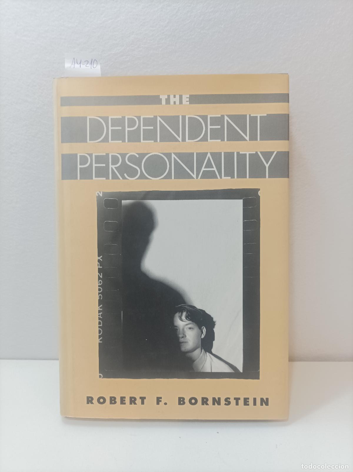 Libros: BORNSTEIN, Robert F.: - The dependent personality. - Foto 1