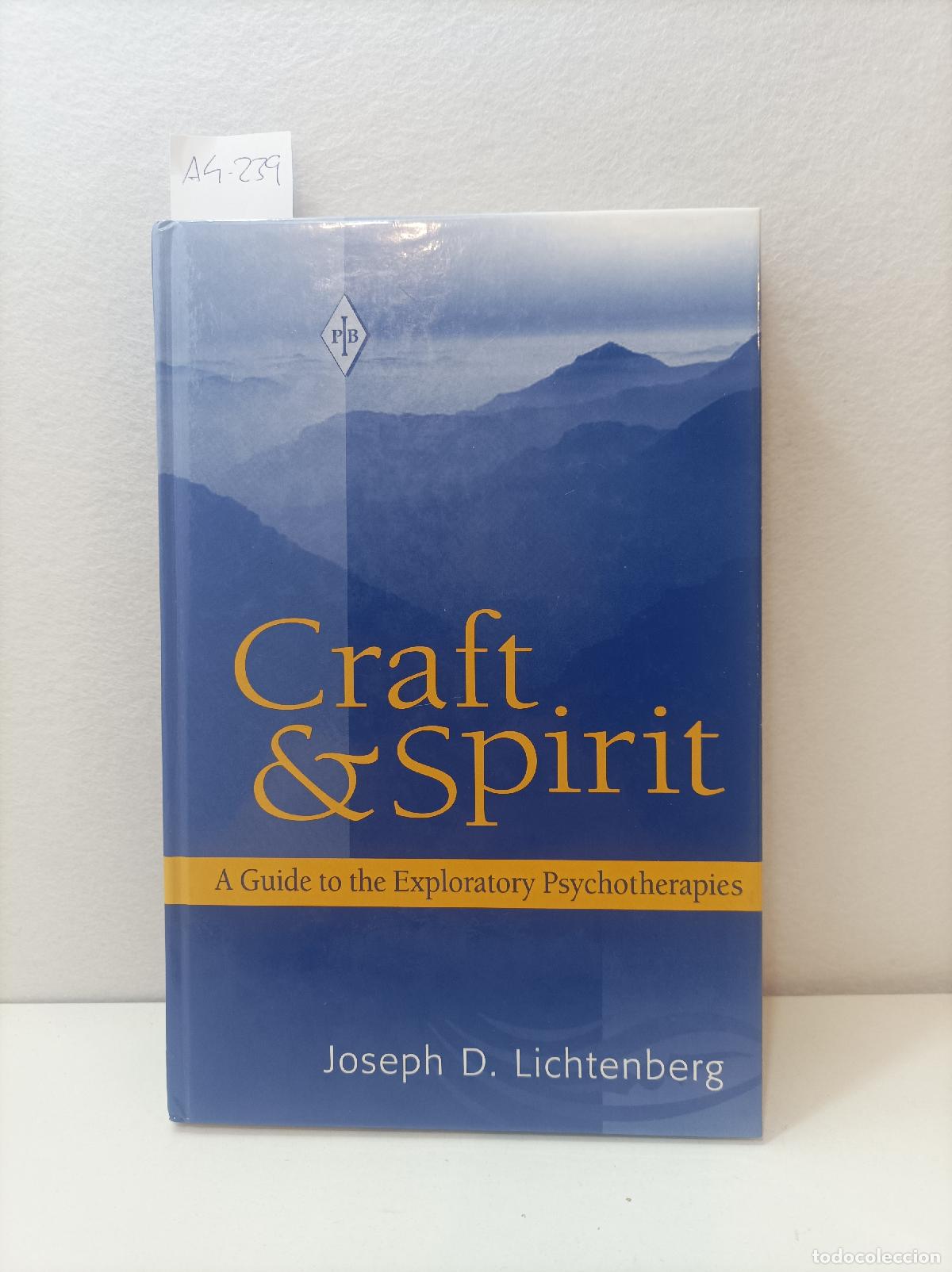 Libros: LICHTENBERG, Joseph D.: - Craft & Spirit. - Foto 1