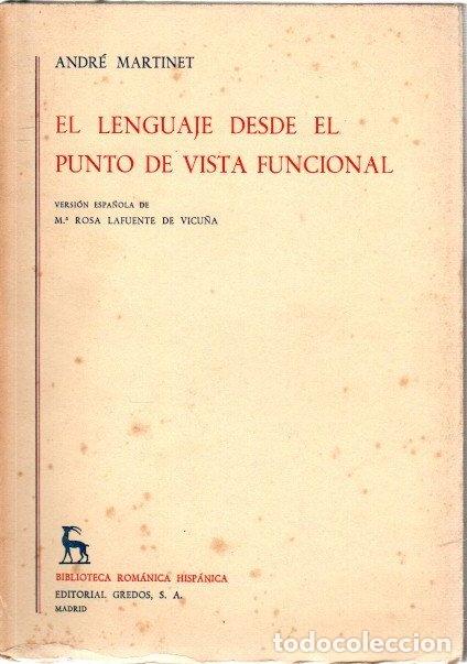Libros: El lenguaje desde el punto de vista funcional - Martinet, Andr&eacute; - Foto 1