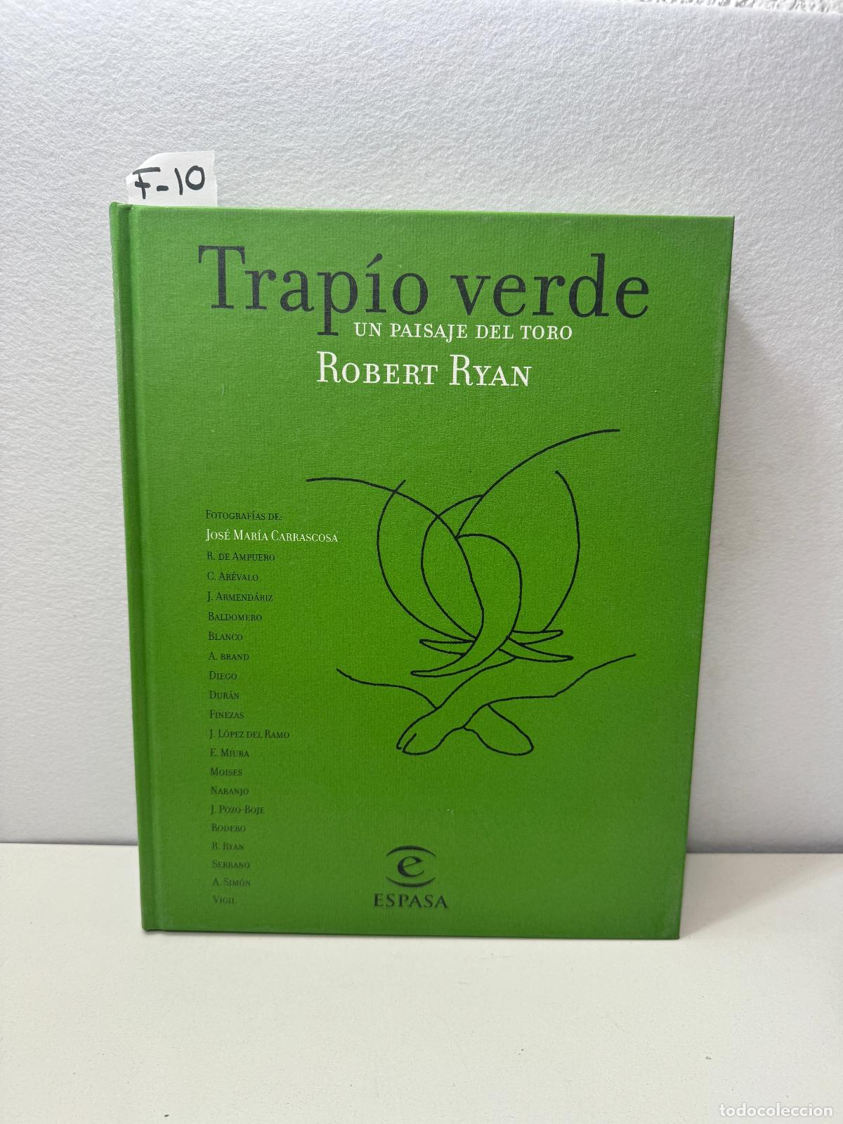 Libros: RYAN, Robert: - Trap&iacute;o verde. Un paisaje del toro. - Foto 1