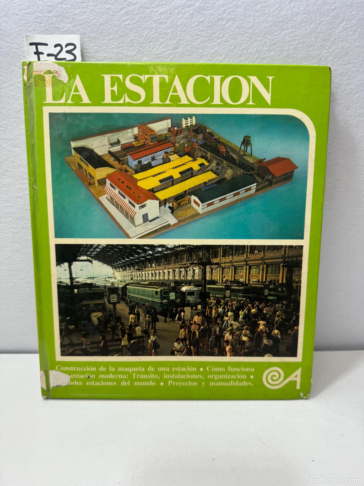 Libros: A.A. V.V.: - Escala: La estaci&oacute;n. - Foto 1