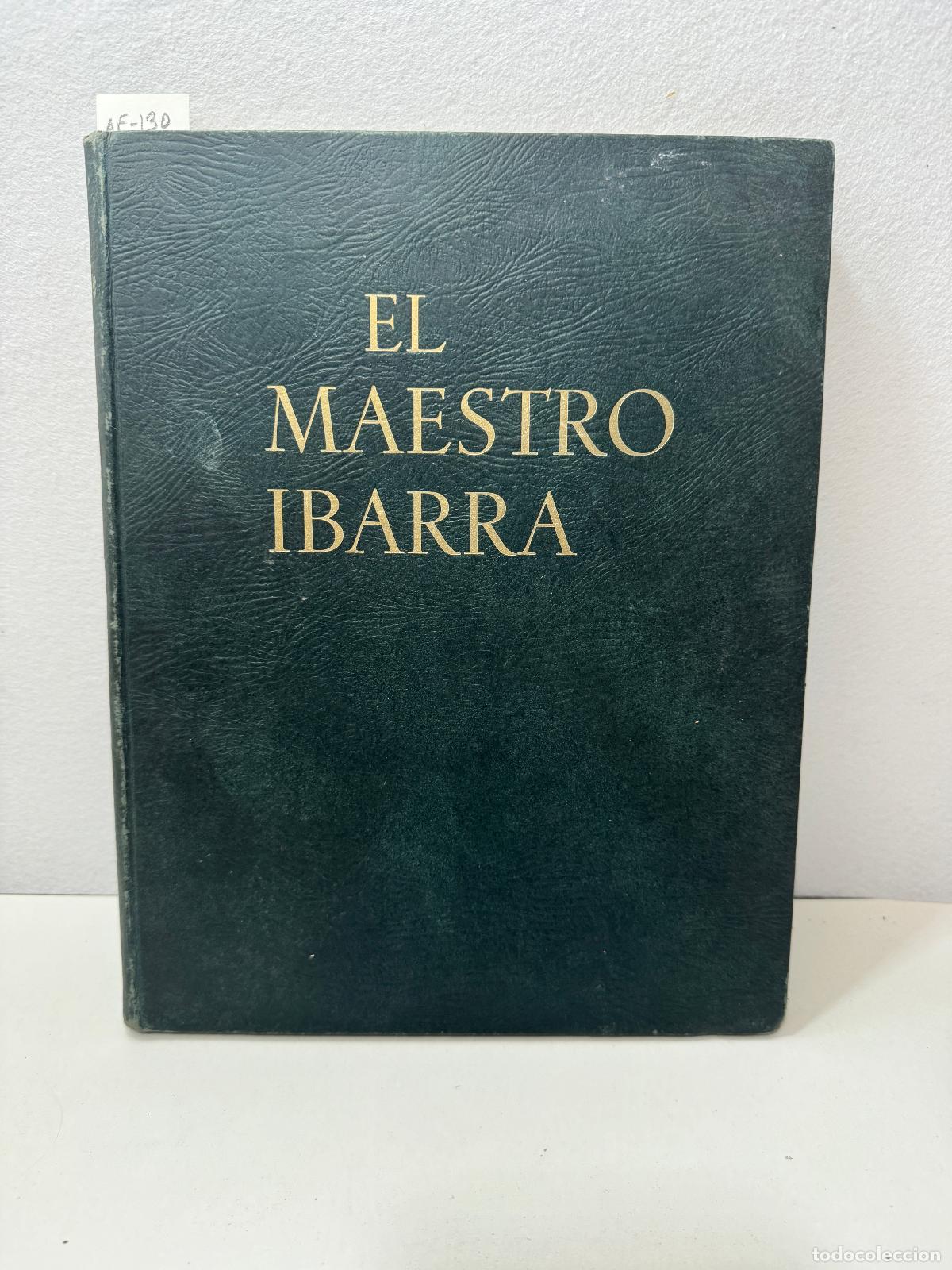 Libros: V.V. A.A.: - El maestro Ibarra. - Foto 1