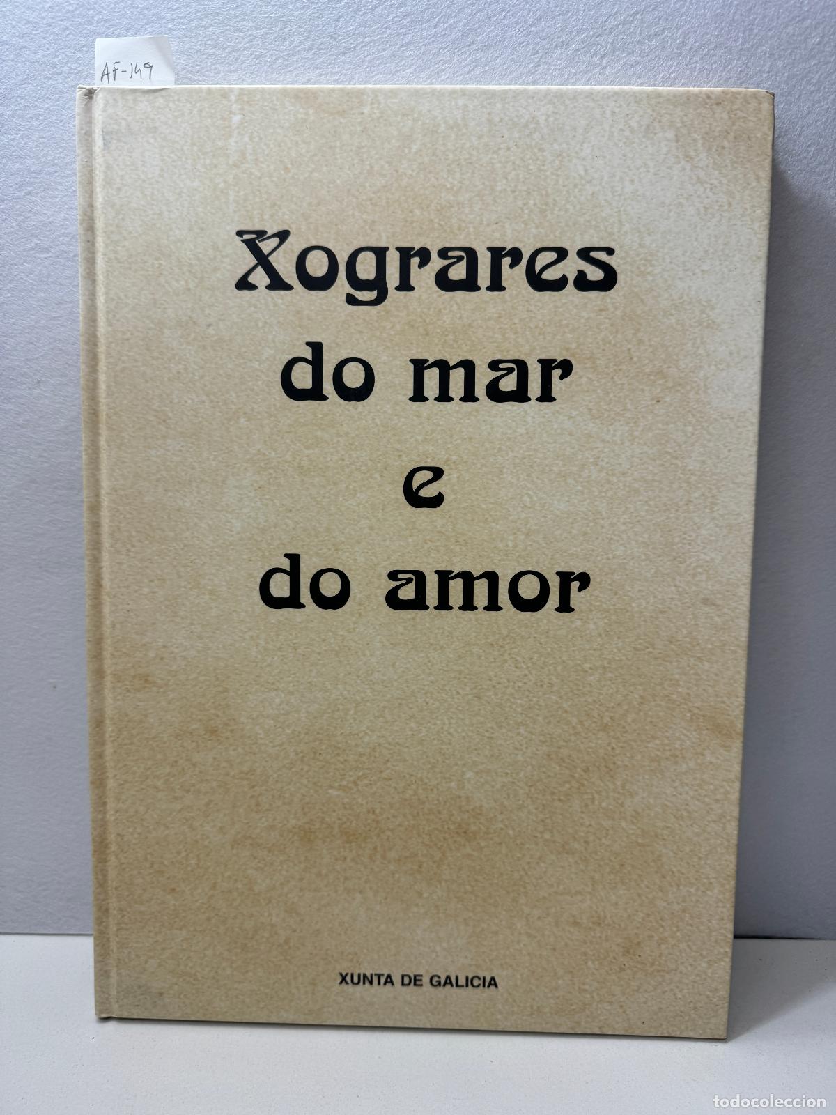 Libros: V.V. A.A.: - Xograres do mar e do amor. - Foto 1