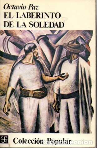 Libros: EL LABERINTO DE LA SOLEDAD. - PAZ, Octavio. - Foto 1