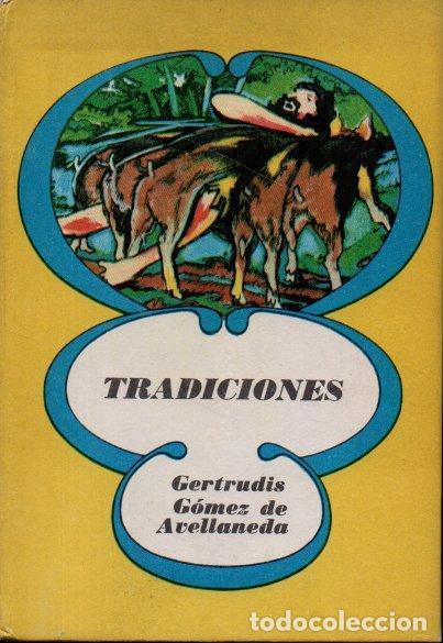 Libros: TRADICIONES. - G&Oacute;MEZ DE AVELLANEDA, Gertrudis. - Foto 1