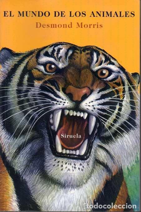 Libros: EL MUNDO DE LOS ANIMALES. - MORRIS, Desmond. - Foto 1