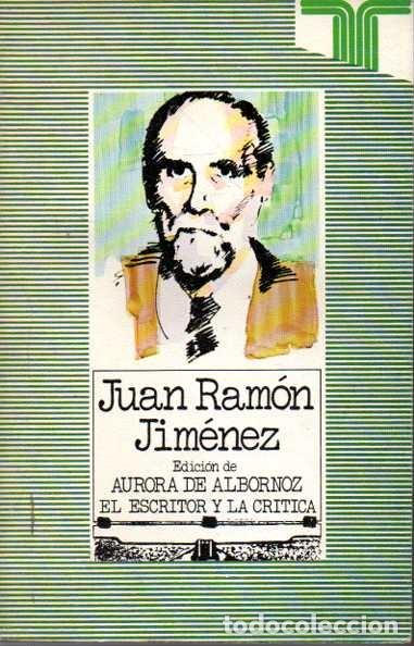 Libros: JUAN RAMON JIMENEZ. - ALBORNOZ, Aurora de. (Edici&oacute;n). - Foto 1