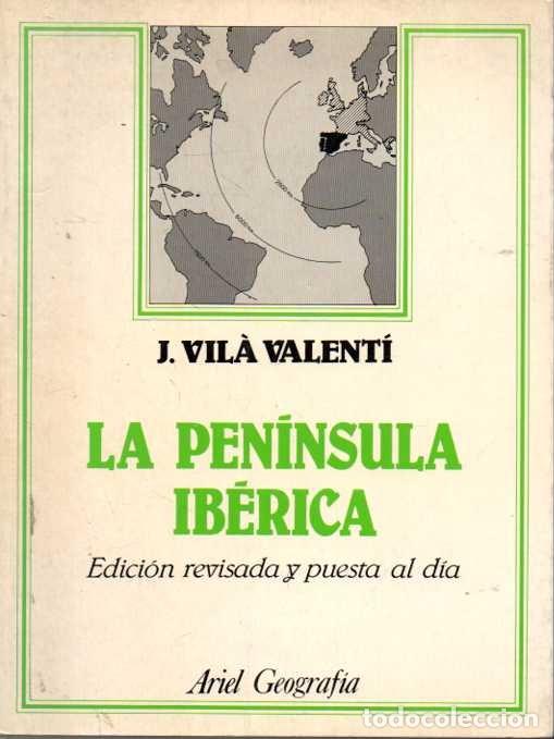 Libros: LA PENINSULA IBERICA. - VILA VALENTI, J. - Foto 1