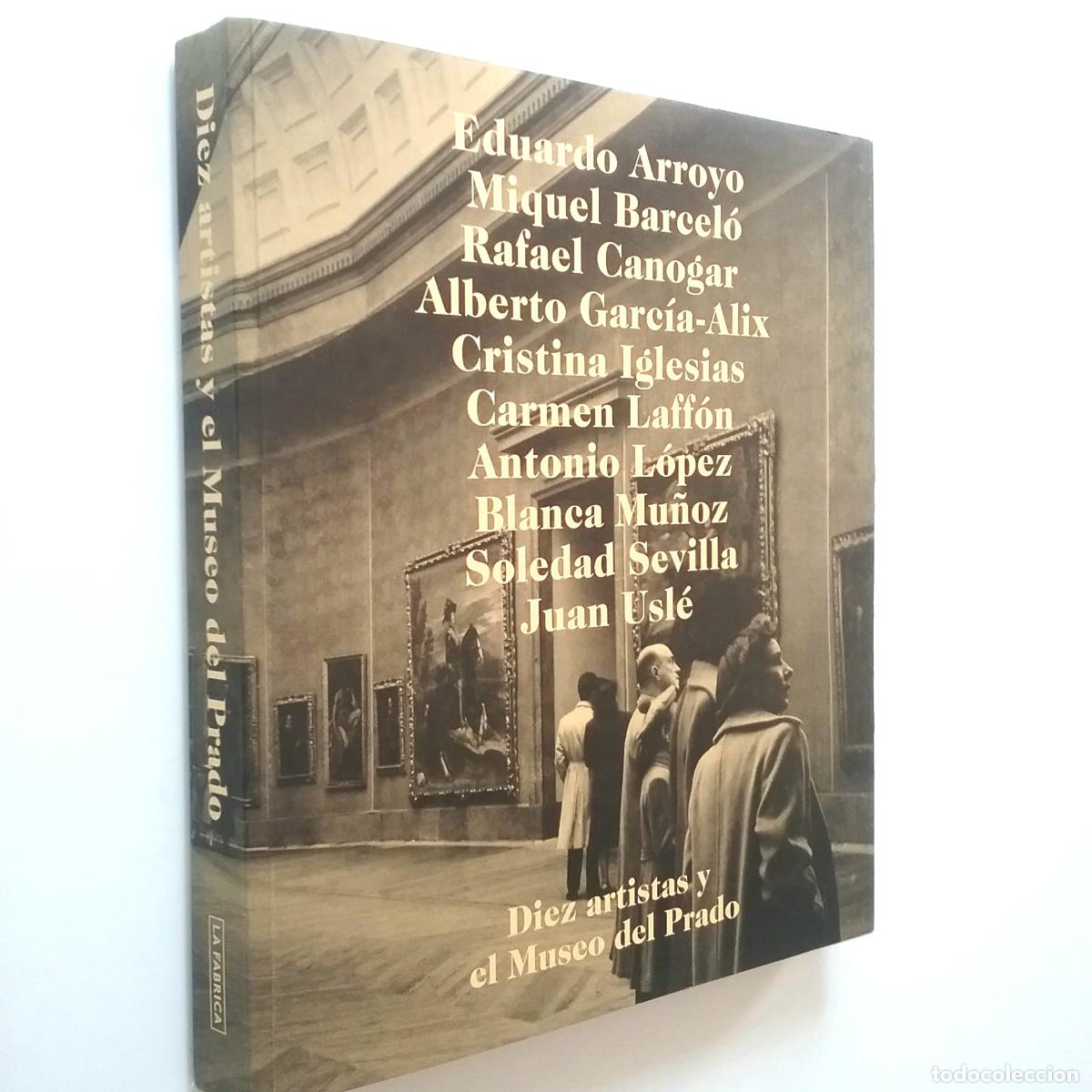 Libros: Edici&oacute;n de Mar&iacute;a de la Pe&ntilde;a Fern&aacute;ndez-Nespral - Diez artistas y el Museo del Prado