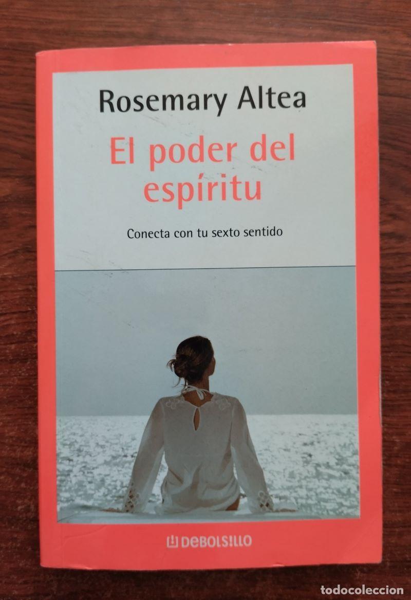 Libros: El poder del esp&iacute;ritu. Conecta con tu sexto sentido - Rosemary Altea - Foto 1