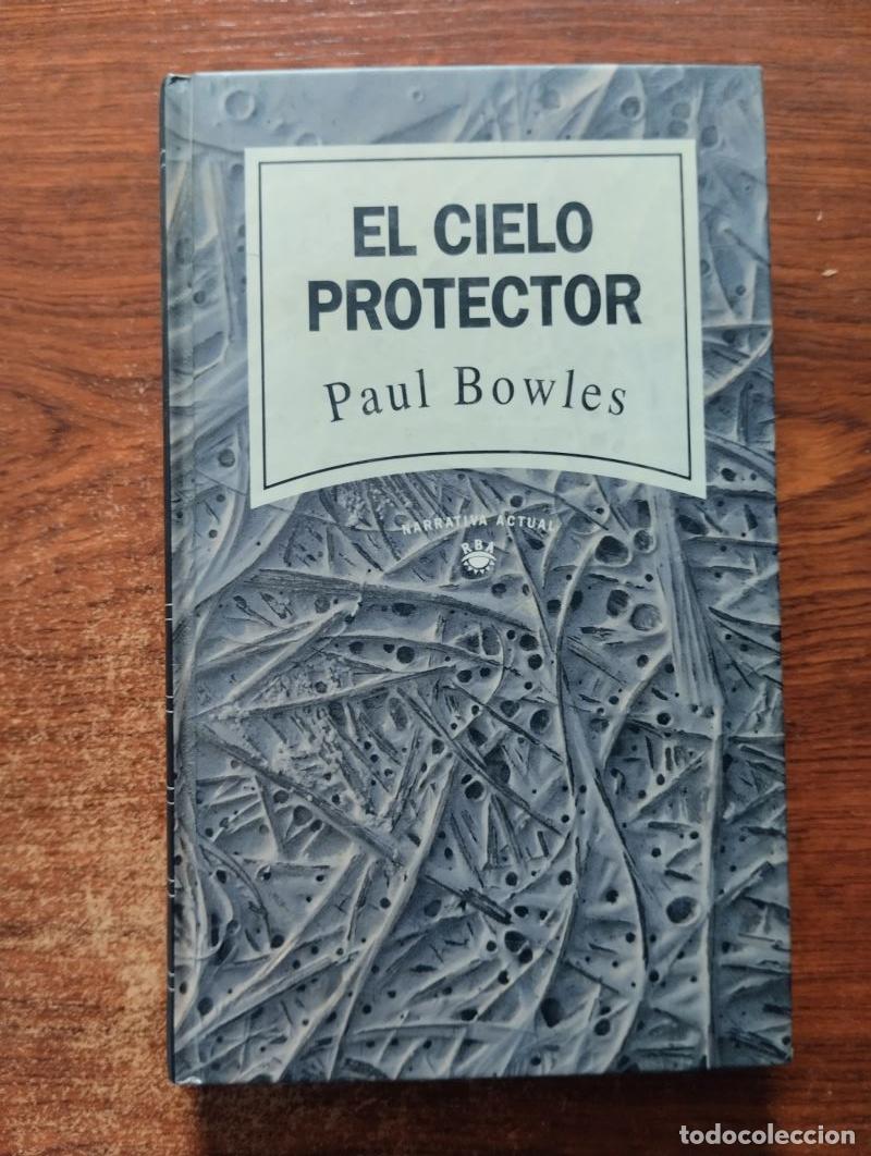Libros: El cielo protector - Paul Bowles - Foto 1