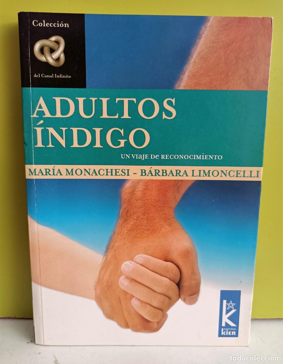 Adultos indigo - Monachesi y Limoncelli