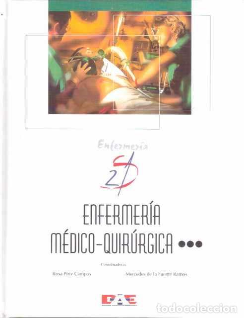 Libros: Enfermer&iacute;a M&eacute;dico Quir&uacute;rgica. Volumen III. - Rosa P&iacute;riz Campos y Mercedes de la Fuente Ramos.
