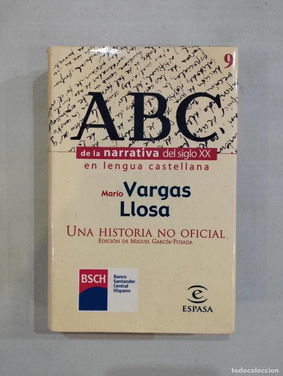 Libros: Mario Vargas Llosa - Una historia no oficial - Foto 1