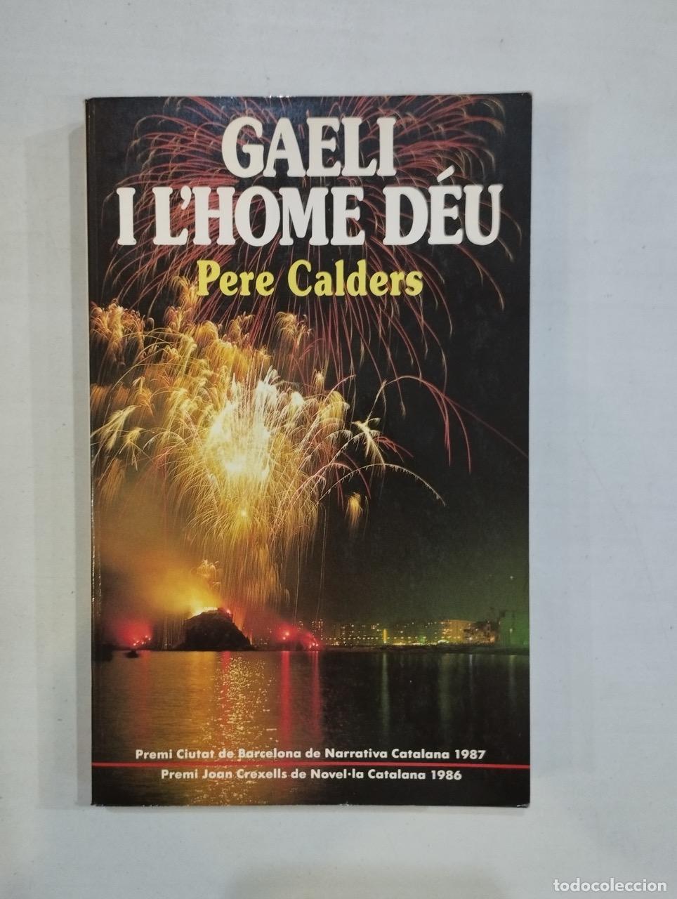 Libros: Pere Calders - Gaeli i lhome D&eacute;u - Foto 1