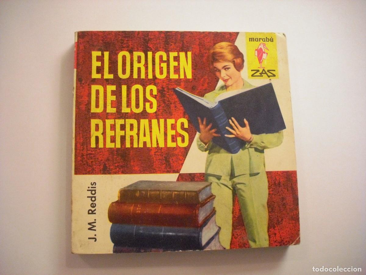 Libros: EL ORIGEN DE LOS REFRANES . MARABU ZAS . REDDIS. - Foto 1