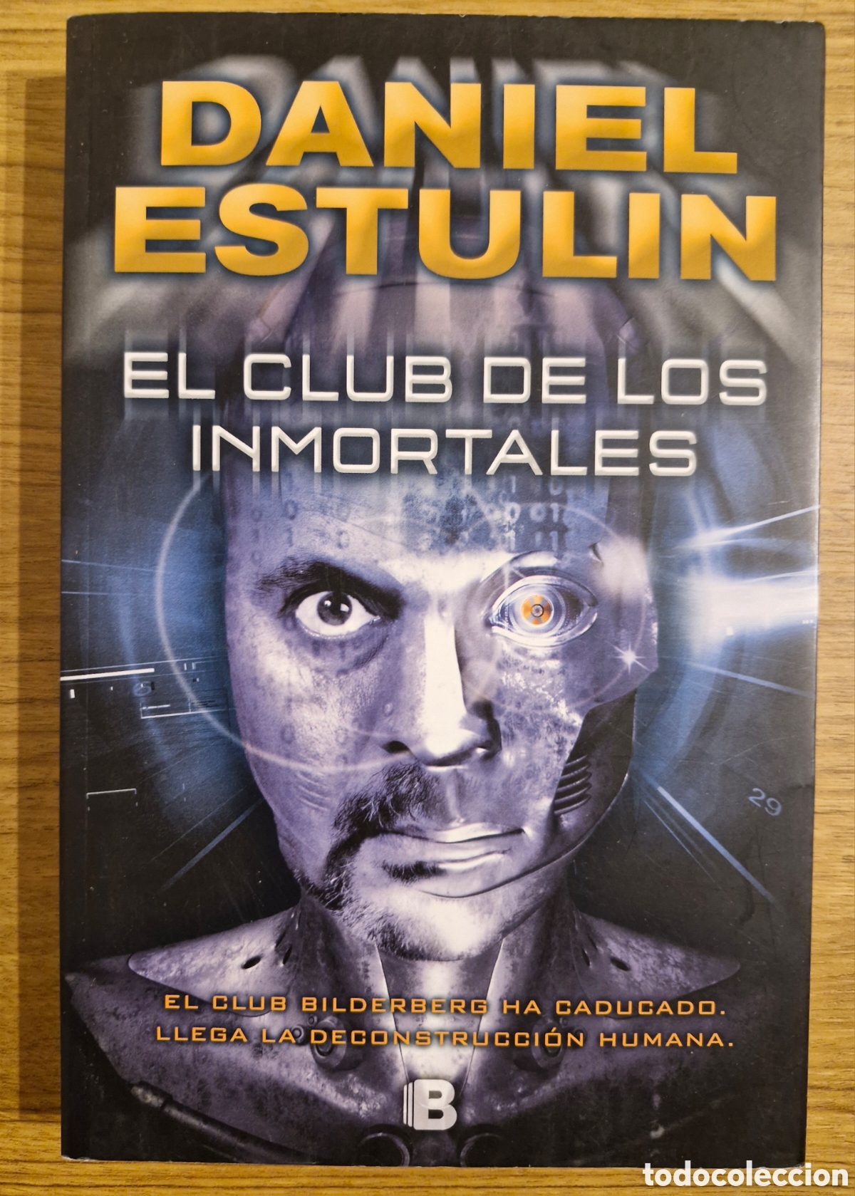 Libros: EL CLUB DE LOS INMORTALES - Daniel Estulin - Foto 1