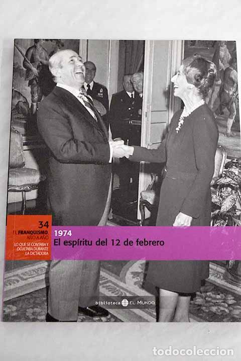 Libros: El esp&iacute;ritu del 12 de febrero: 1974 - Foto 1