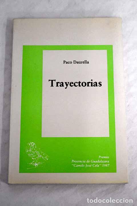 Libros: Trayectorias.- Daurella, Paco - Foto 1