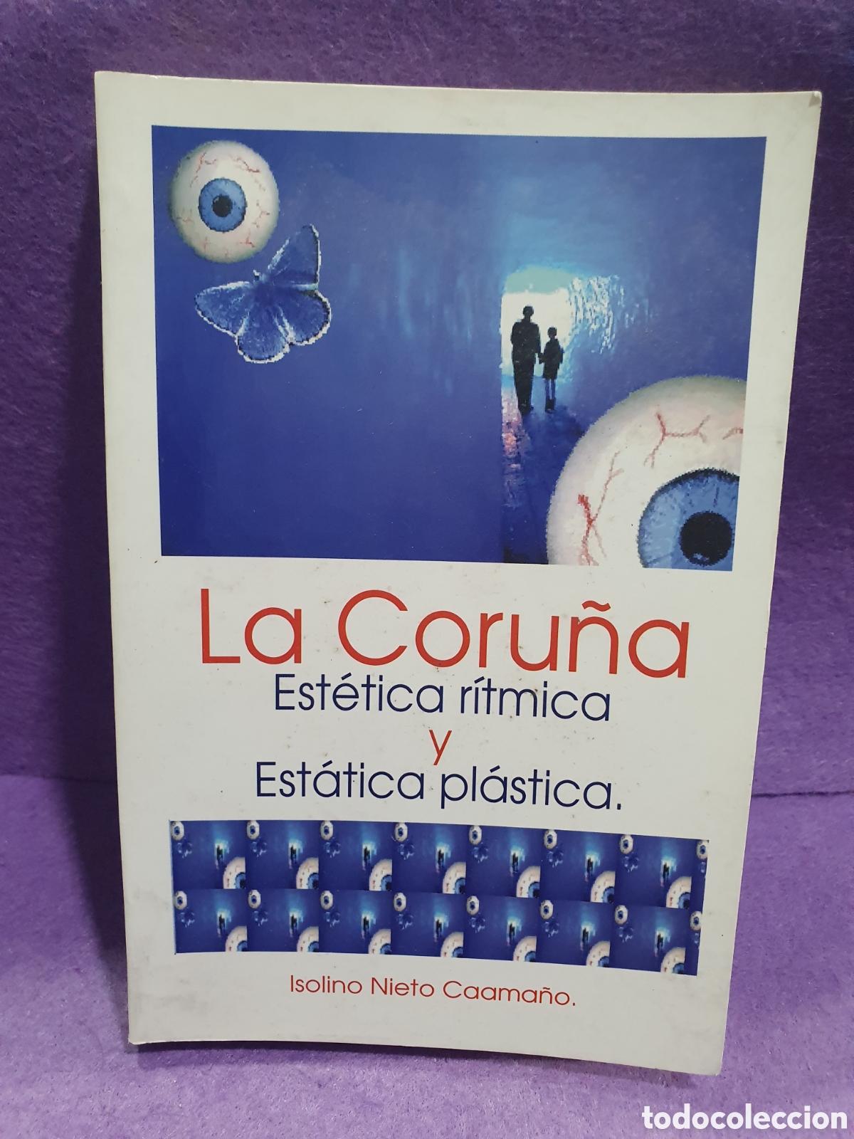 Libros: La Coru&ntilde;a. Est&eacute;tica r&iacute;tmica y est&aacute;tica plastica. (L104) - Foto 1