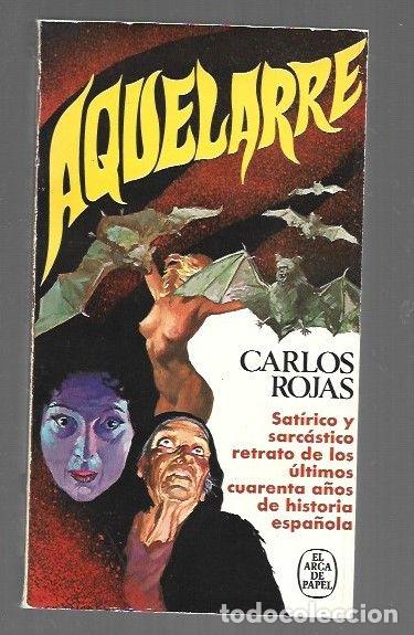 Libros: AQUELARRE - ROJAS, CARLOS - Foto 1
