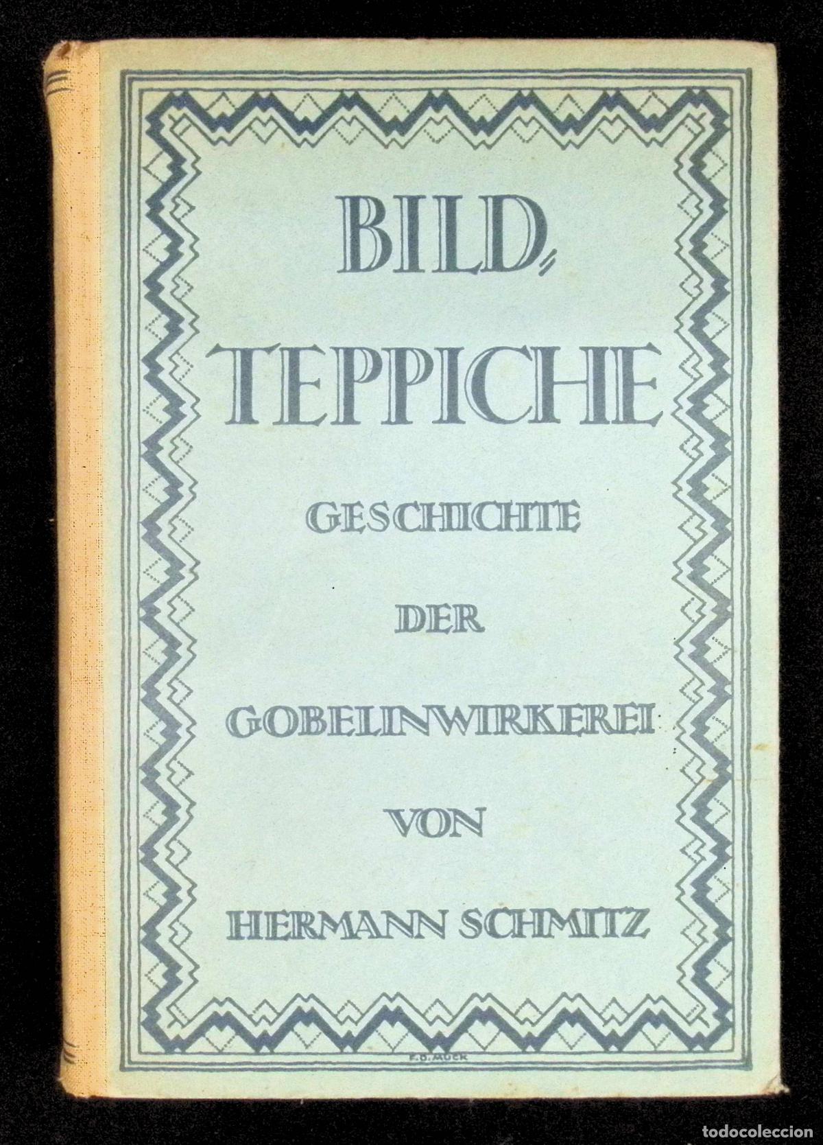 Libros: BILD, TEPPICHE. - SCHMITZ, Hermann. 1921. TAPICES. - Foto 1