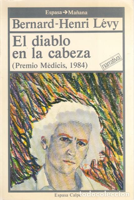 Libros: EL DIABLO EN LA CABEZA - LEVY, BERNARD HENRI - Foto 1