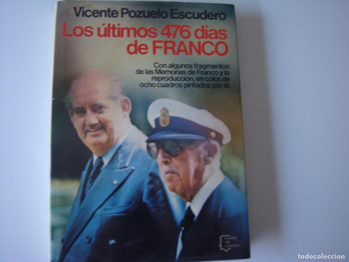 Libros: LOS ULTIMOS 476 DIAS DE FRANCO - Foto 1