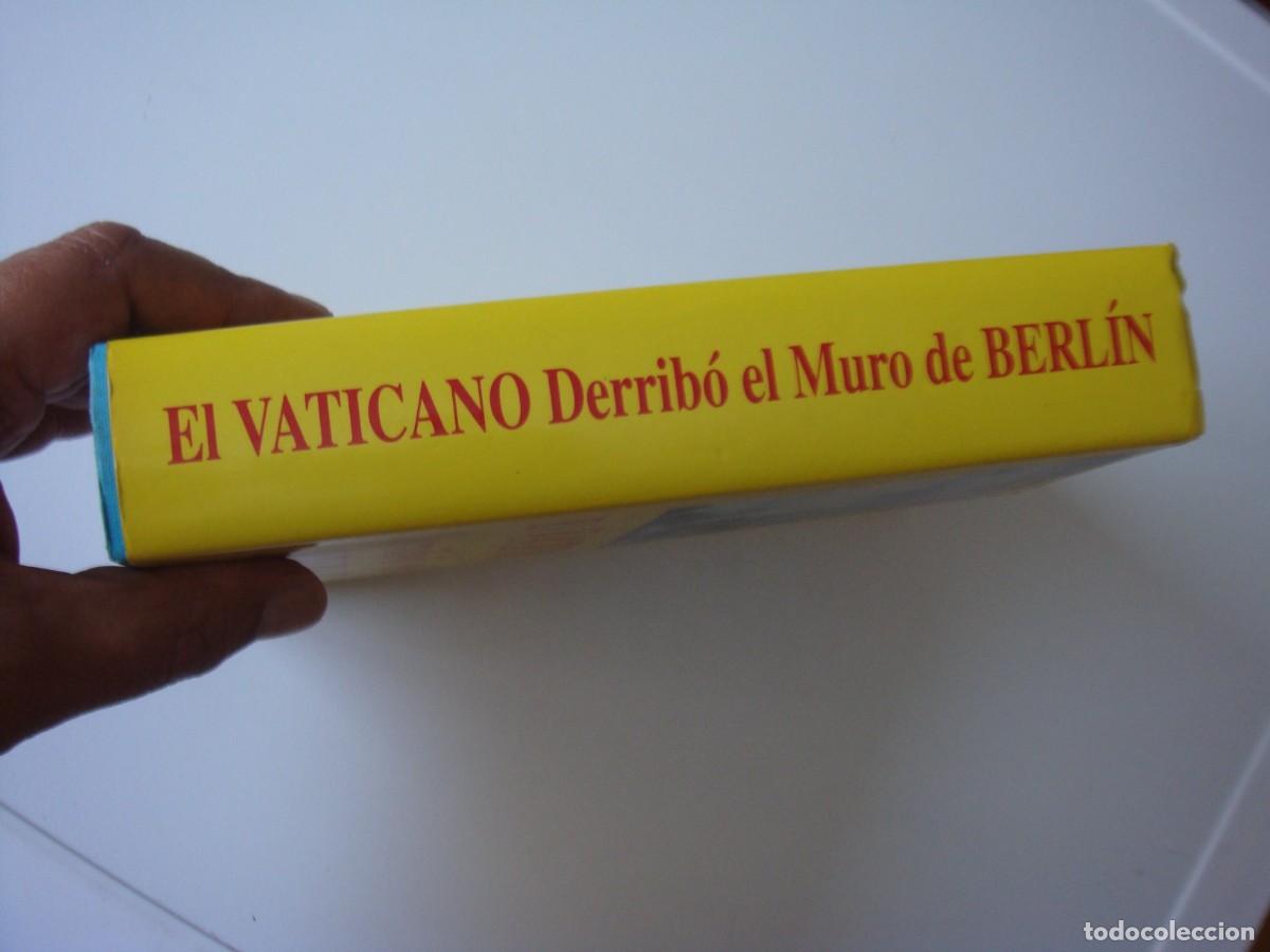 Libros: EL VATICANO DERRIBO EL MURO DE BERLIN - Foto 2