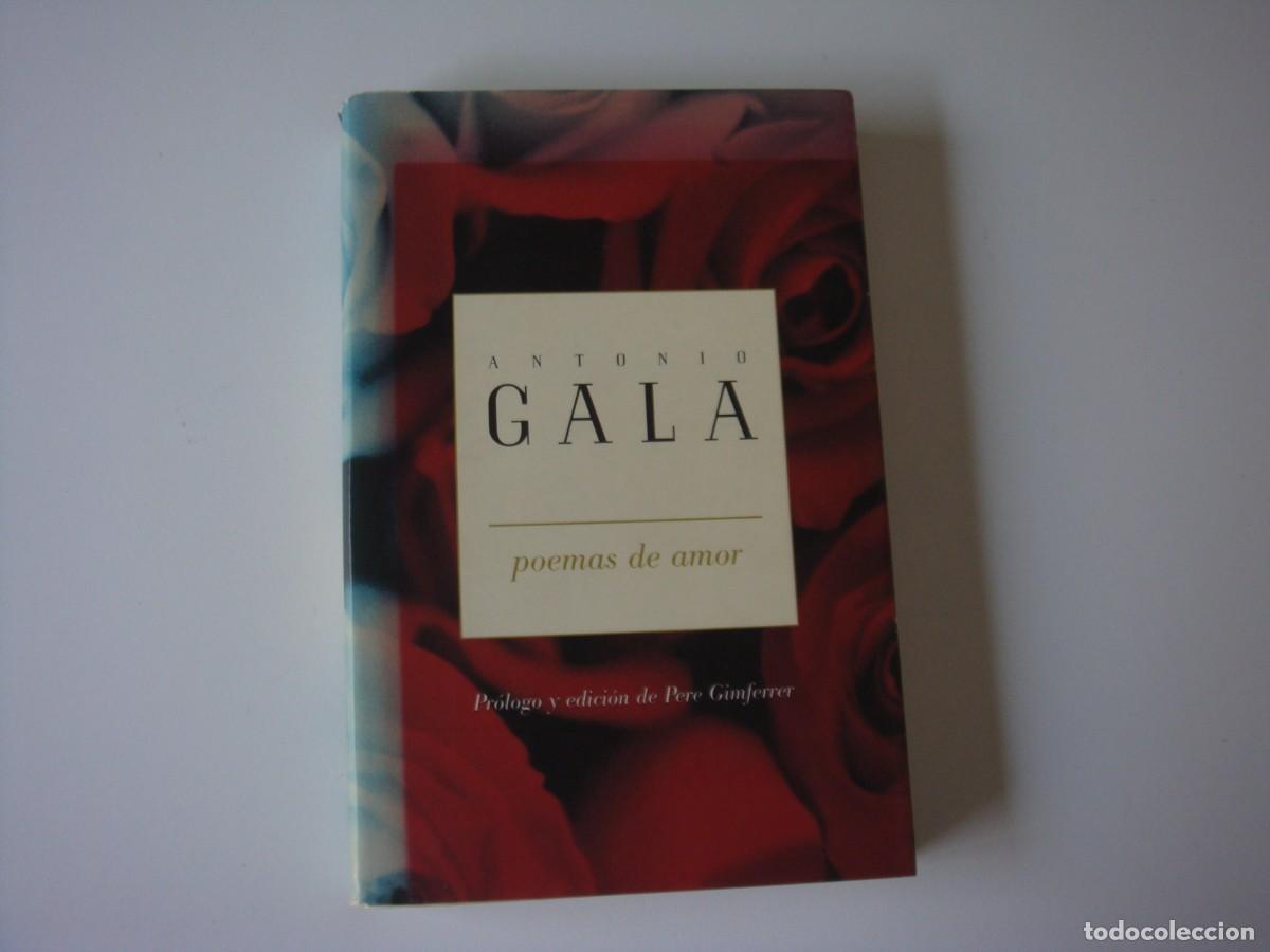 Libros: POEMAS DE AMOR ANTONIO GALA - Foto 1