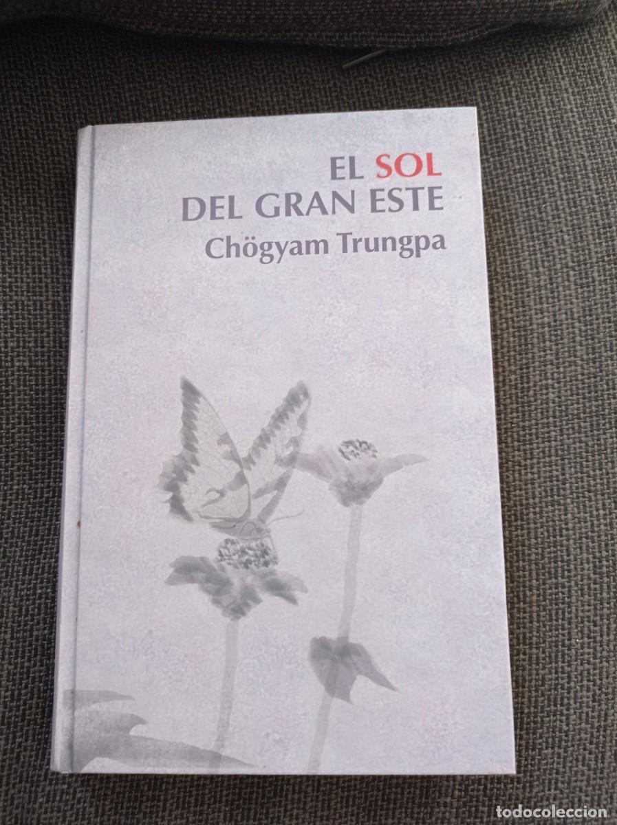 Libros: Libro El sol del gran este. Chogyam Trungpa. RBA 2007. - Foto 1
