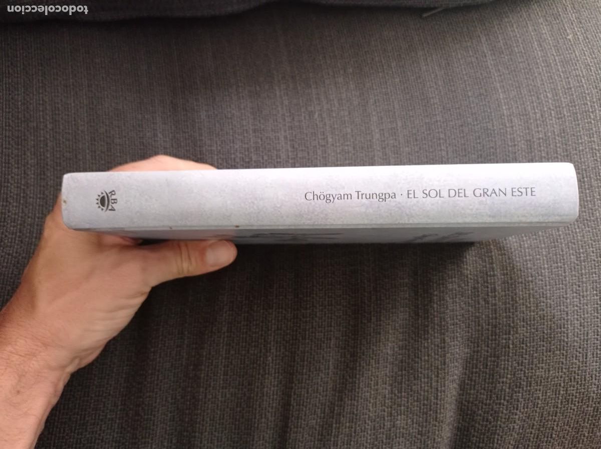 Libros: Libro El sol del gran este. Chogyam Trungpa. RBA 2007. - Foto 5