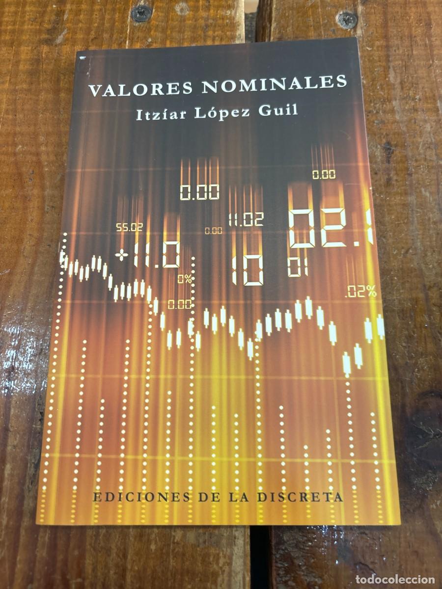 Libros: Valores nominales - Itz&iacute;ar L&oacute;pez Guil - Foto 1