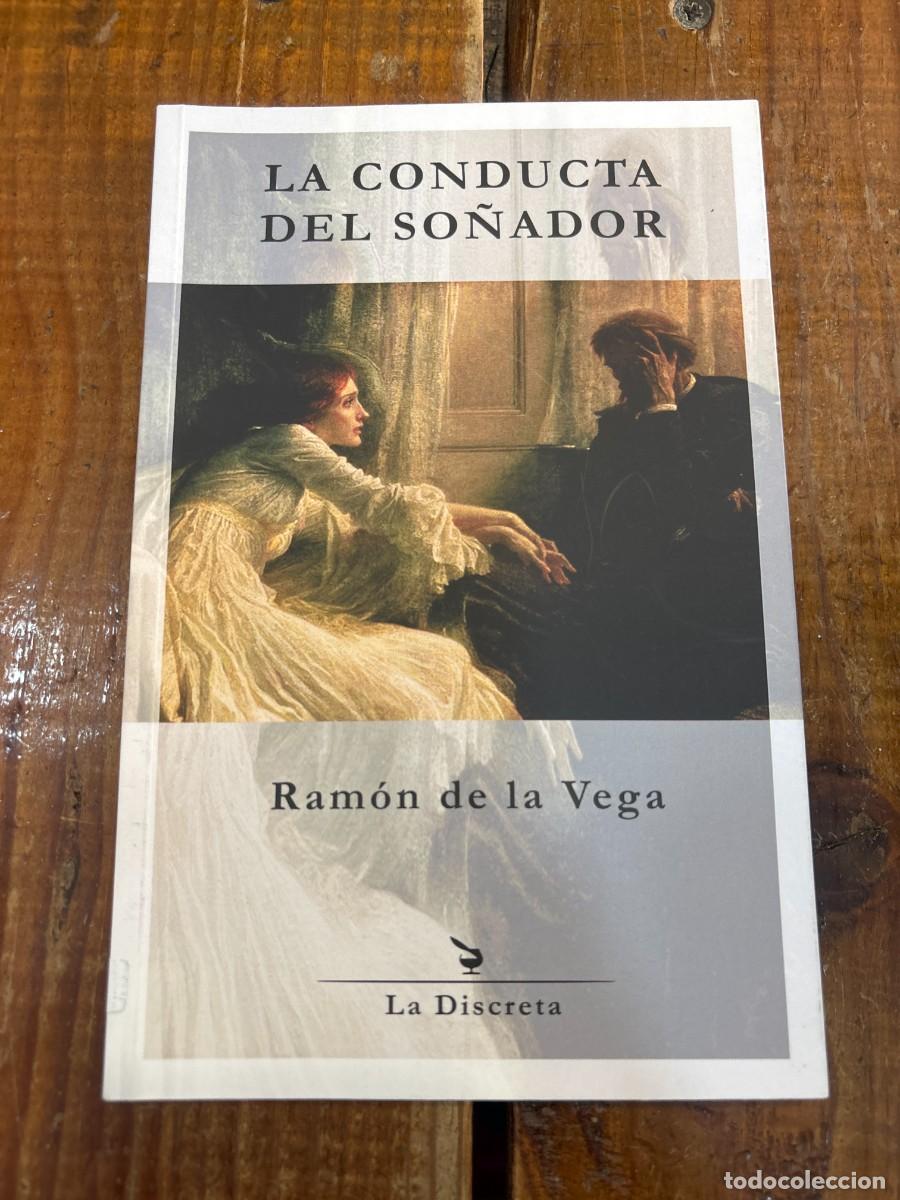 Libros: La conducta del so&ntilde;ador - De La Vega De Ordu&ntilde;a, Ram&oacute;n - Foto 1