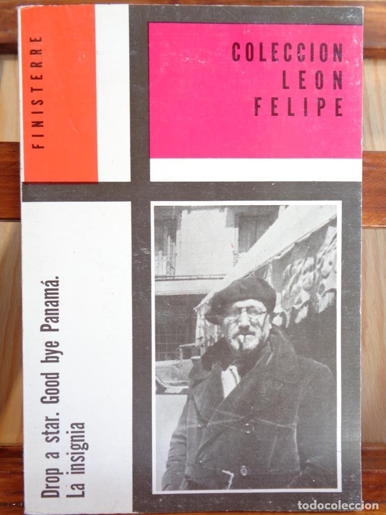 Libros: DROP A STAR / GOOD BYE PANAM&Aacute; / LA INSIGNIA. - LE&Oacute;N FELIPE - Foto 1