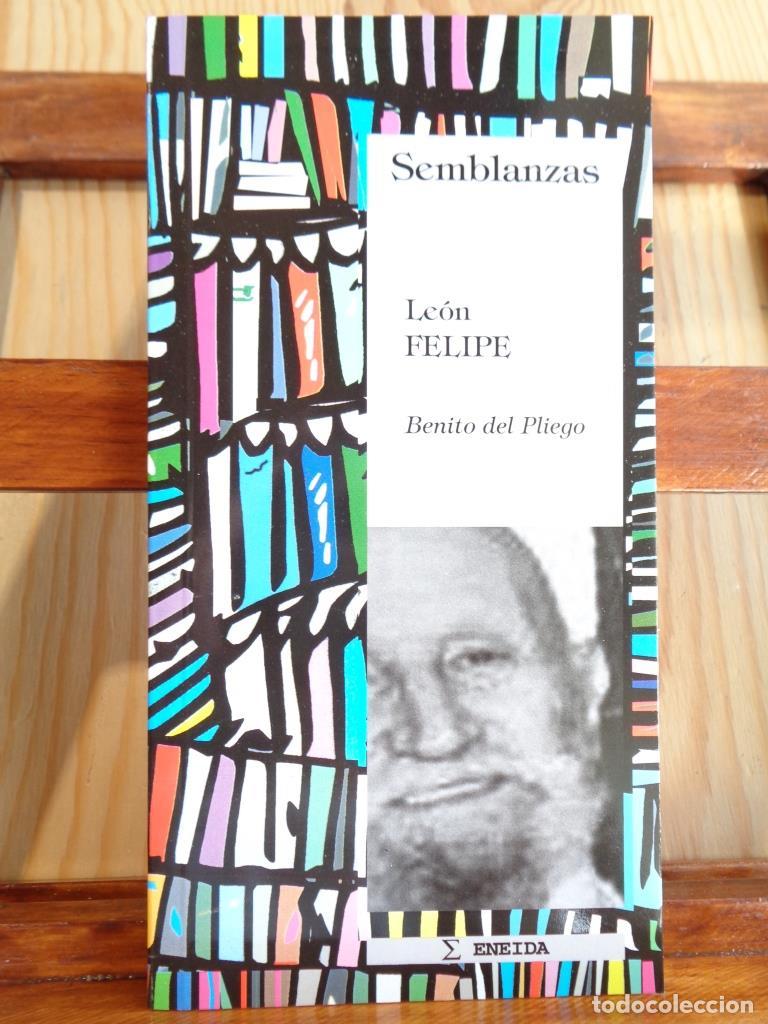 Libros: SEMBLANZAS. LE&Oacute;N FELIPE. - BENITO DEL PLIEGO - Foto 1