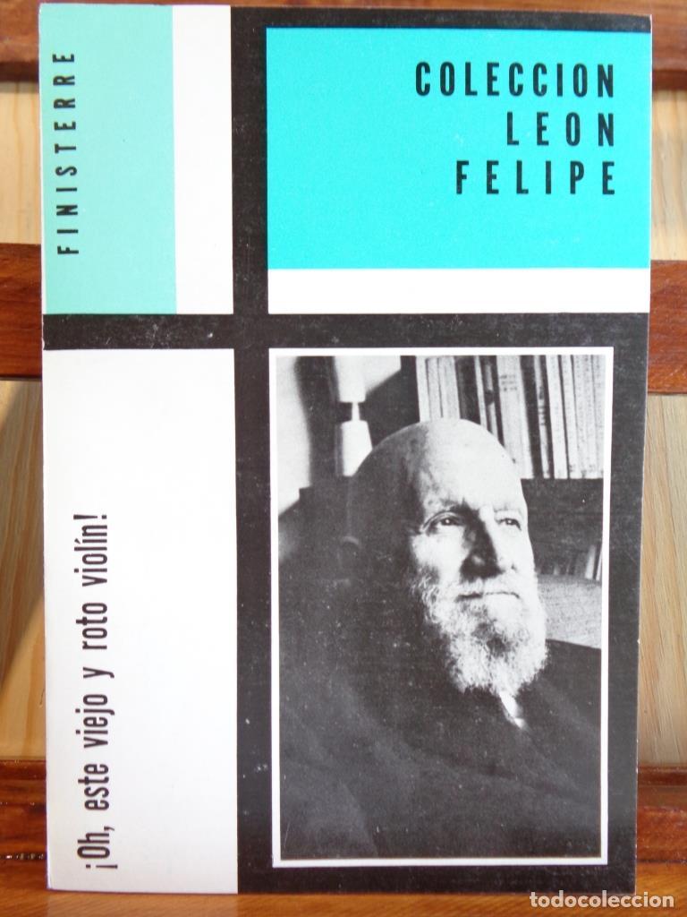 Libros: &iexcl;OH, ESTE VIEJO Y ROTO VIOL&Iacute;N! - LE&Oacute;N FELIPE - Foto 1