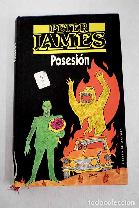 Libros: Posesi&oacute;n. - James, Peter. TDK904 - Foto 1