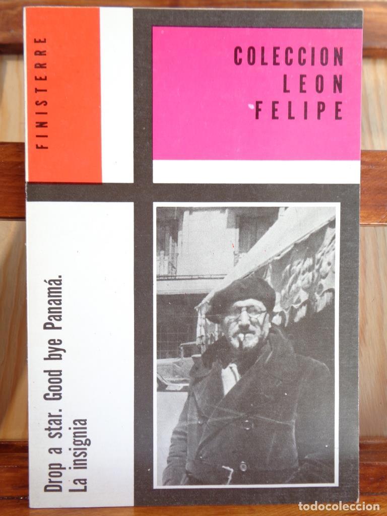 Libros: DROP A STAR / GOOD BYE PANAM&Aacute; / LA INSIGNIA. - LE&Oacute;N FELIPE - Foto 1