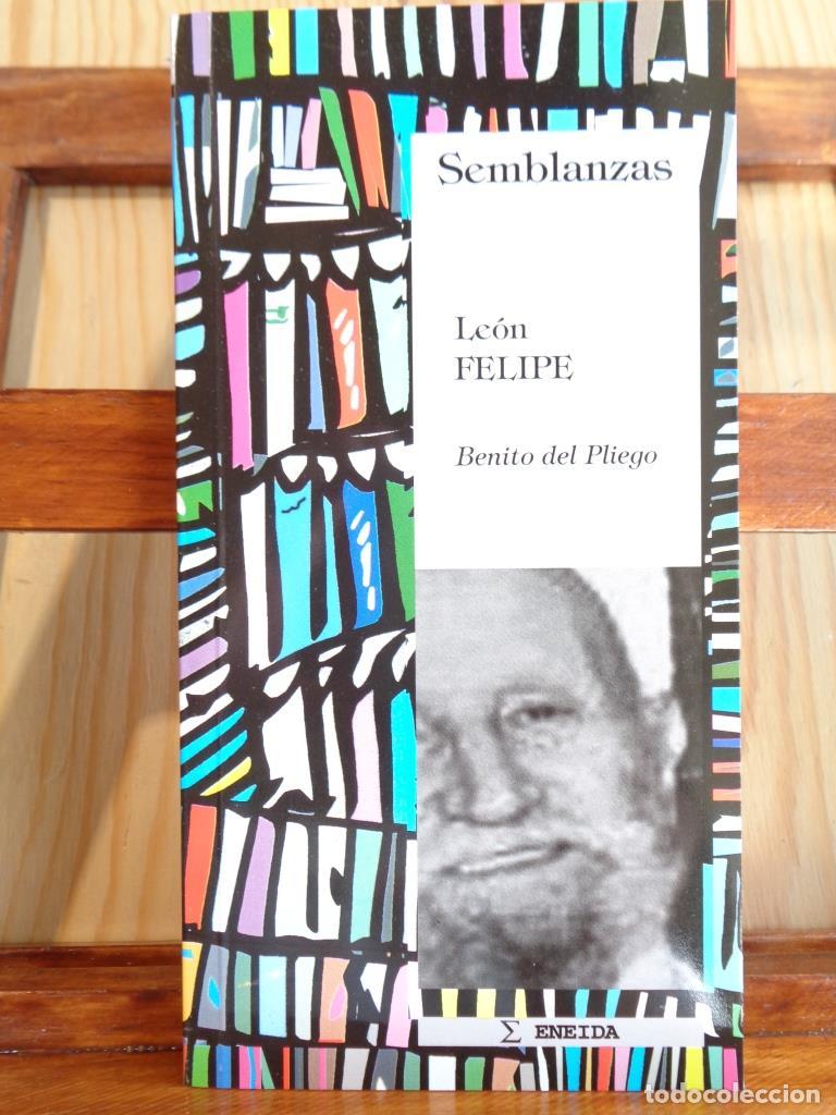 Libros: SEMBLANZAS. LE&Oacute;N FELIPE. - BENITO DEL PLIEGO - Foto 1