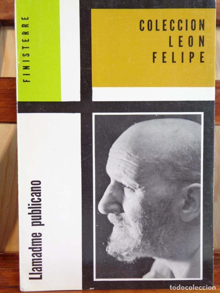 Libros: LLAMADME PUBLICANO - LE&Oacute;N FELIPE - Foto 1