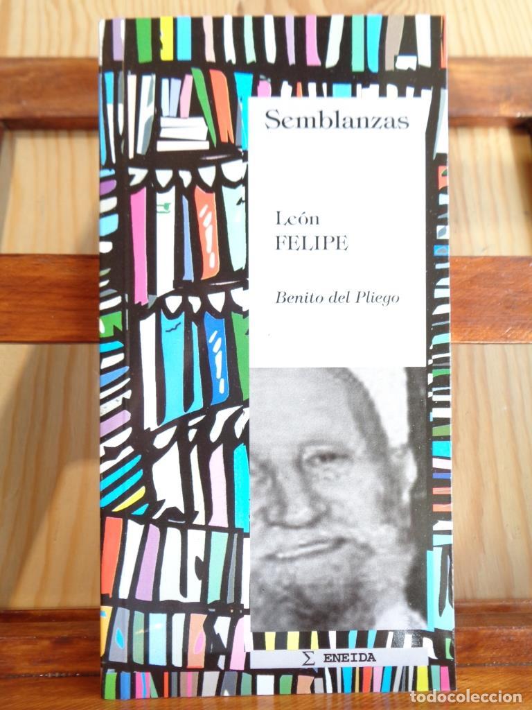 Libros: SEMBLANZAS. LE&Oacute;N FELIPE. - BENITO DEL PLIEGO - Foto 1