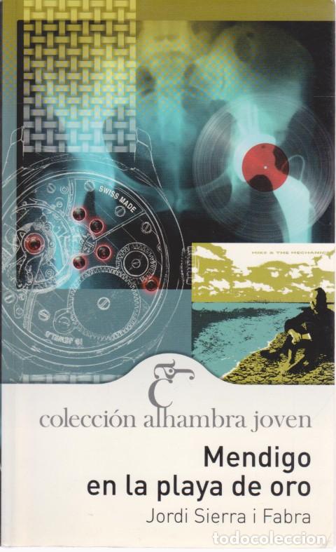 Libros: MENDIGO EN LA PLAYA DE ORO - JORDI SIERRA I FABRA - Foto 1