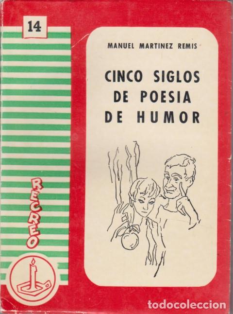 books: CINCO SIGLOS DE POESIA DE HUMOR - MANUEL MARTINEZ REMIS