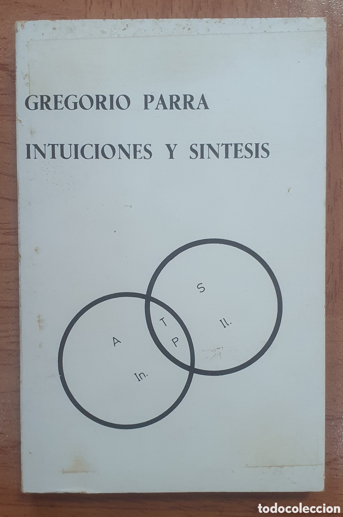 Libros: Intuiciones y S&iacute;ntesis - Gregorio Parra - Foto 1