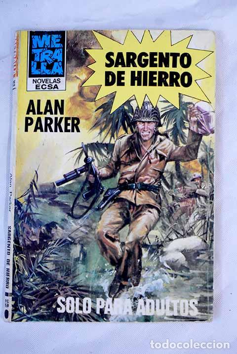 Libros: Sargento de hierro: Parker, Alan.- Parker, Alan - Foto 1